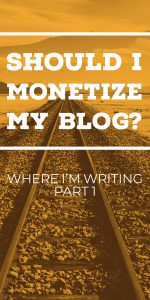 Should I monetize my blog